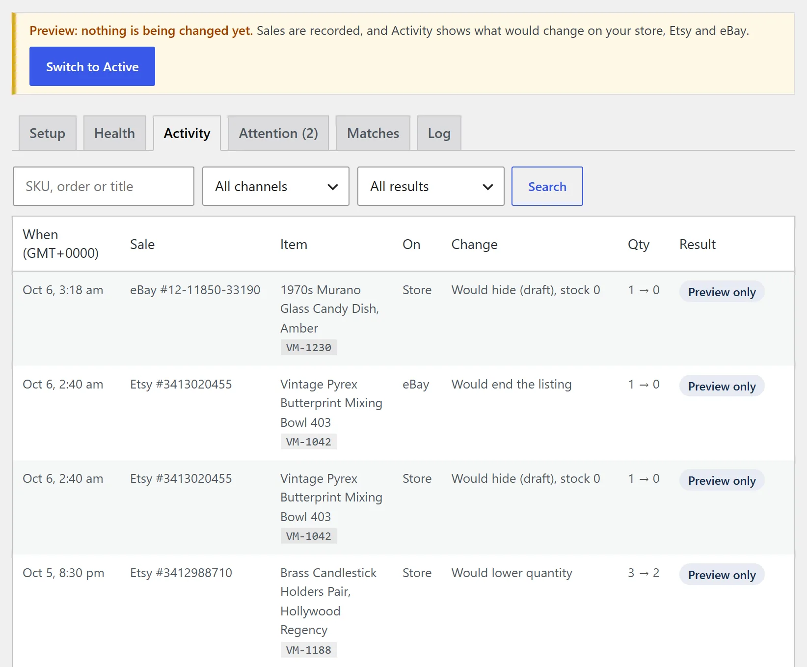 The Activity tab in Preview: a bar saying nothing is being changed yet, with Switch to Active, then recent sales, each with what it would change on the Store, Etsy or eBay (such as Would hide (draft), stock 0, or Would end the listing), marked Preview only.