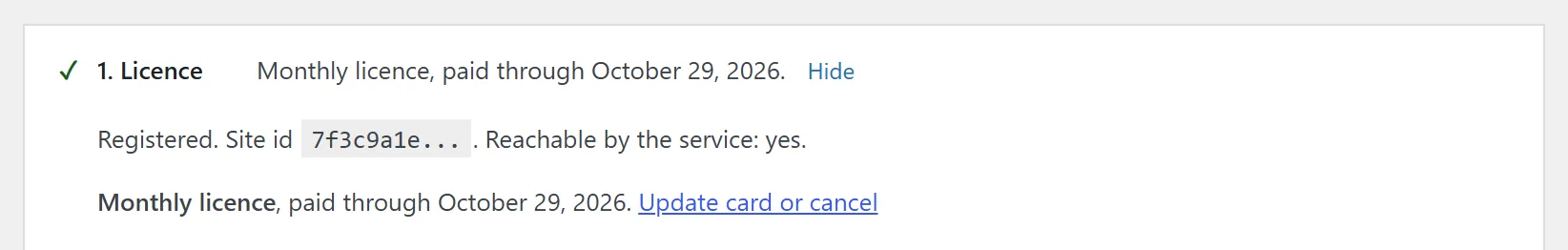 The Licence line on the Setup tab, opened: Monthly licence, paid through a date, with an Update card or cancel link.